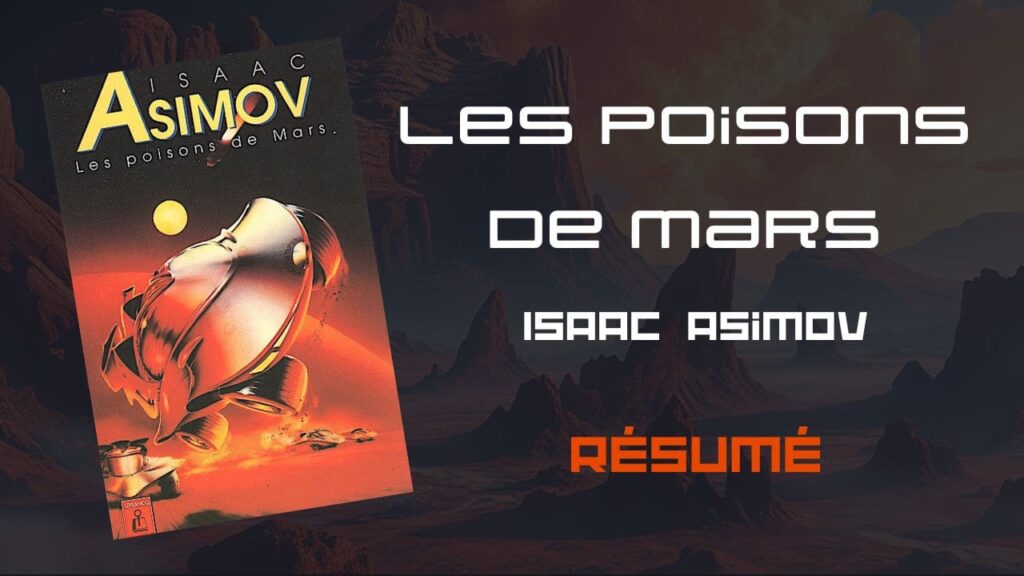resume poisons de mars asimov