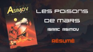 resume poisons de mars asimov